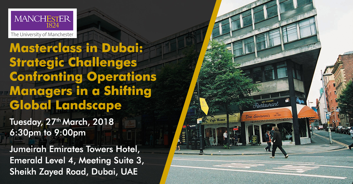 Masterclass in Dubai: Strategic Challenges Confronting Operations Managers in a Shifting Global Landscape