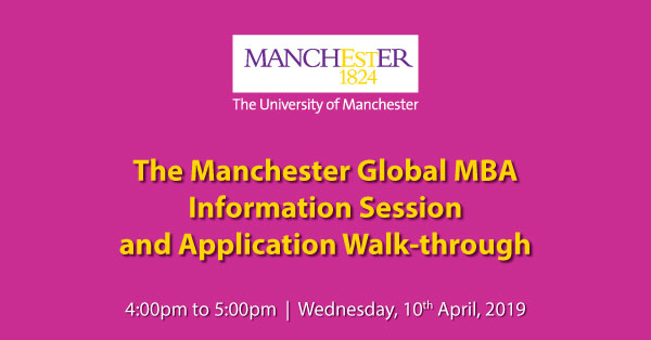 The Manchester Global MBA Information Session and Application Walk-through 