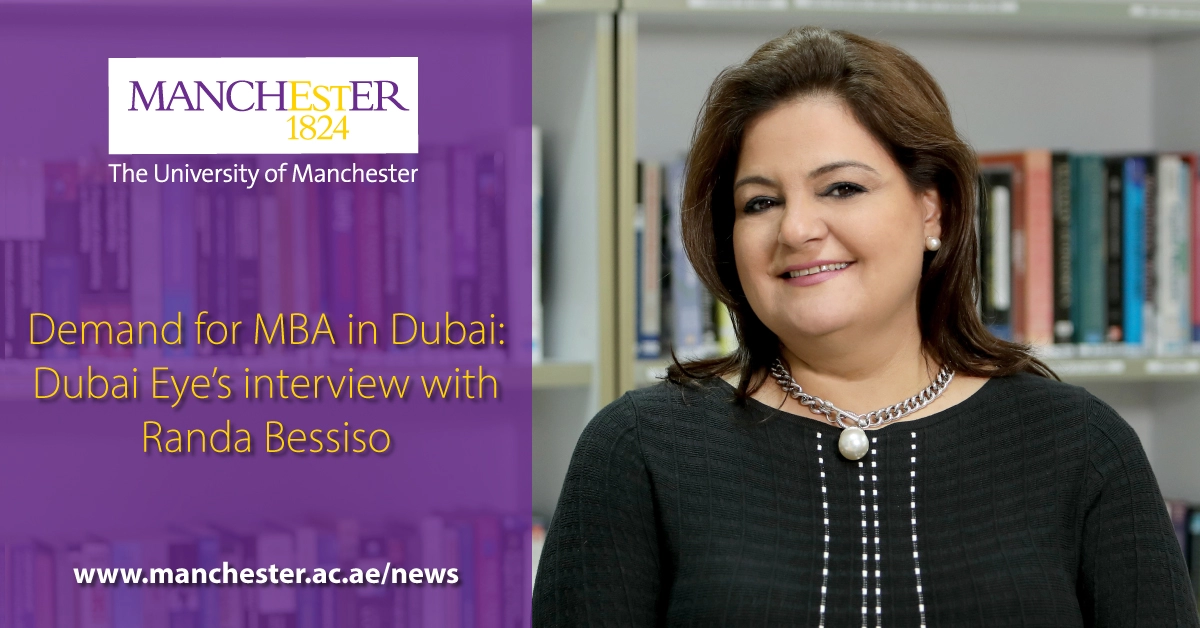 Demand for MBA in Dubai: Dubai Eye’s interview with Randa Bessiso